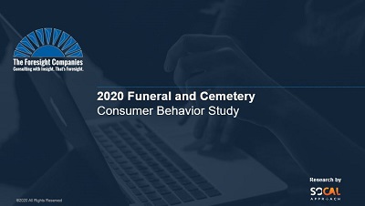 The Foresight Companies Blog 2020 Funeral And Cemetery Consumer Behavior Study Webinar