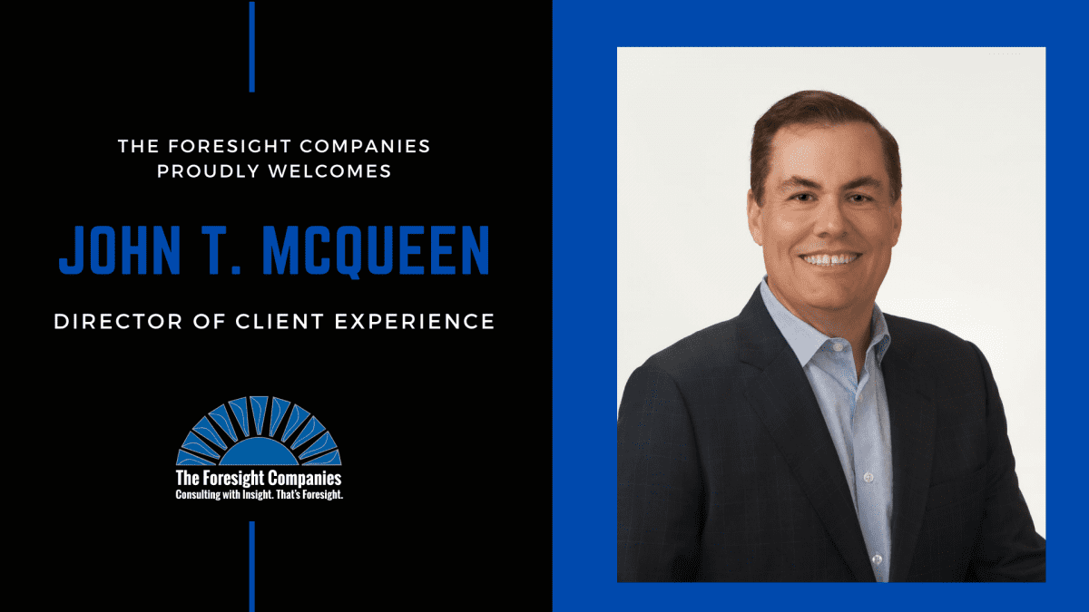 Picture of The Foresight Companies John McQueen announced as Director of Client Experience