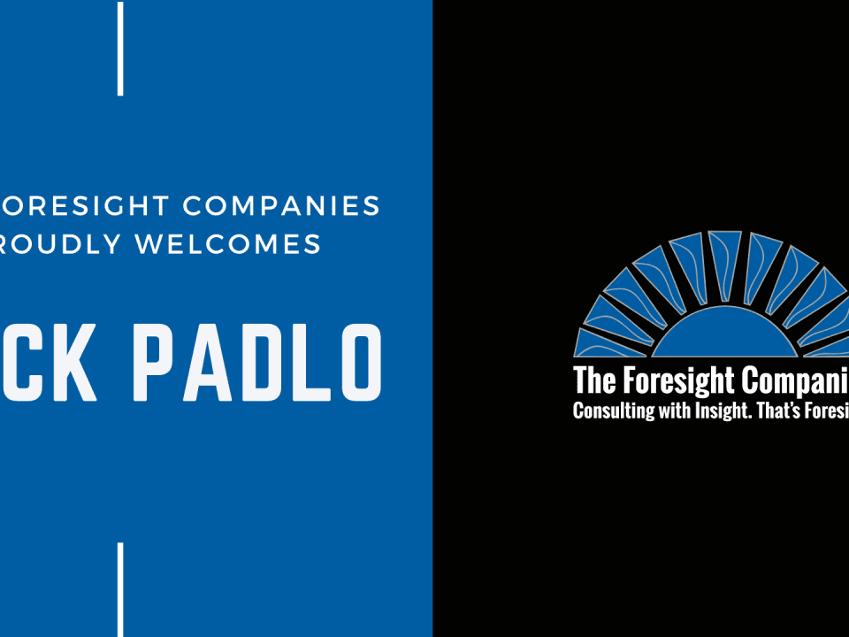Digital graphic for The Foresight Companies Proudly Welcomes Nick Padlo